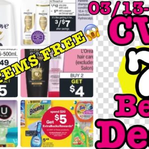 CVS 7 Best Deals 03/13-03/19🔥Hot Deals🔥22 Items Free😱Free Oral, Hair Care & More!