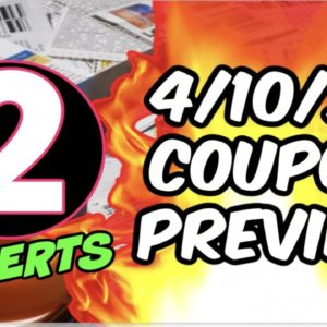 4/10/22 COUPON INSERT PREVIEW | 🚨 HOT COUPONS THIS WEEK!