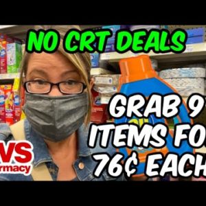 CVS NO CRT DEALS | GRAB 9 ITEMS FOR 76¢ EACH!