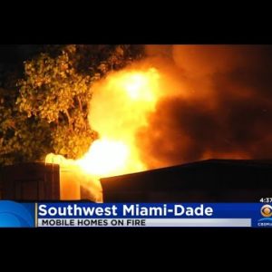 Mobile Homes Go Up In Flames In SW Miami-Dade