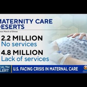 U.S. Facing A Crisis In Maternal Care