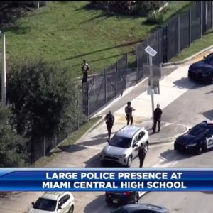 Large police presence at Miami Central High School after calls of possible active shooter