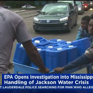 EPA Opens Civil Rights Probe Into Jackson, MS Water Crisis