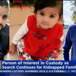 Person Of Interest In Custody, Kidnapped California Family Still Missing