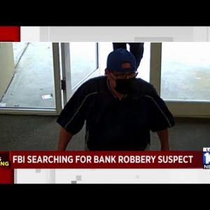 FBI searches for bank robbery suspect in Miami
