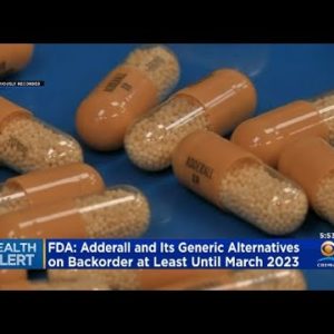 FDA Warns Of Adderall Shortage