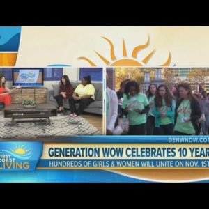 Generation WOW celebrating 10 years!