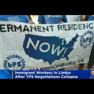 Immigrant Workers In Limbo After TPS Negotiations Collapse
