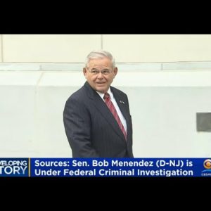NJ Sen. Bob Menendez Under Federal Criminal Investigation
