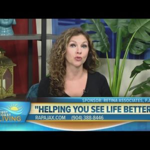 Retina Associates, P.A. Helps the First Coast "See" Life Better