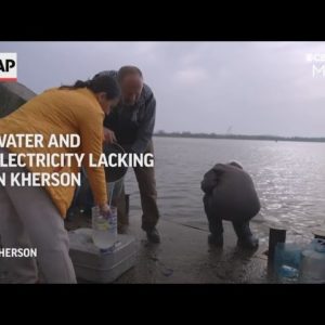 Water And Electricity Scarce In Recently Liberated Ukrainian City Of Kherson