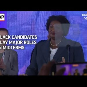 Black Candidates Play Major Role In Midterm Elections