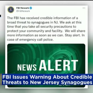 FBI Warns Of "Broad Threat" To Synagogues In New Jersey