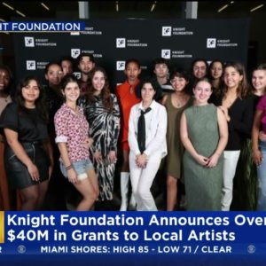 Knight Foundation Announces $40 Million In Grants To Miami Artists