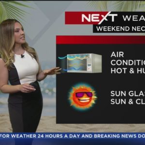 NEXT Weather: A hot, humid weekend in South Florida