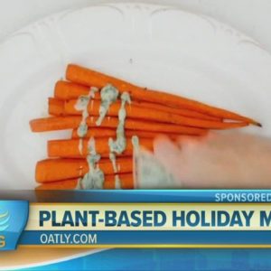 Plant-based holiday meals (FCL Nov.18, 2022)