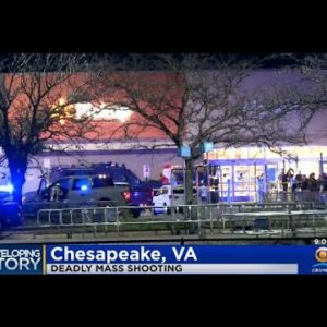 Six People Killed By Employee At Walmart In Chesapeake, VA