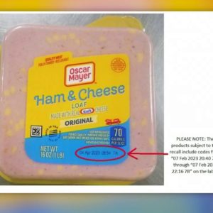 Recall Alert: Oscar Mayer recalls Ham & Cheese Loaf