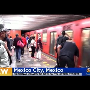 National Guard Deployed To Mexico City Subways Over Fears Of Sabotage