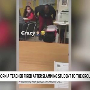 Teacher slams student to floor during class
